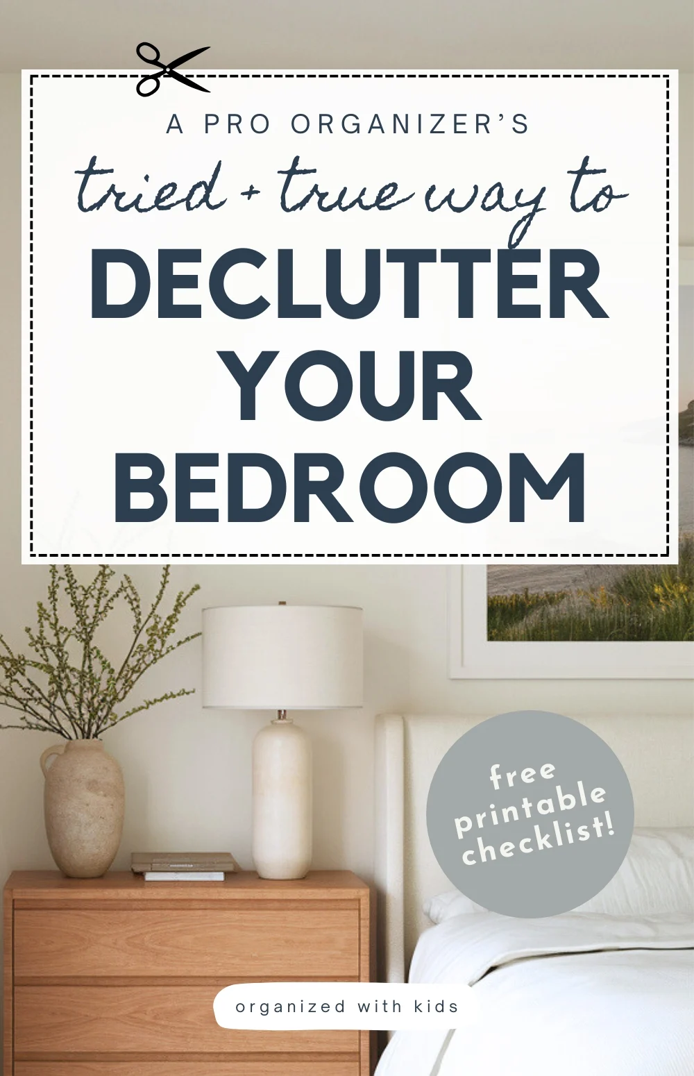 How to Declutter Your Bedroom in 5 Simple Steps - Organized With Kids